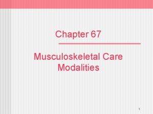 Chapter 67 Musculoskeletal Care Modalities 1 Cast A