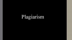 Plagiarism Learning Target I can paraphrase or quote