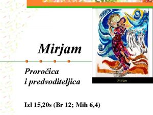 Mirjam Proroica i predvoditeljica Izl 15 20 s