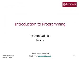 Introduction to Programming Python Lab 8 Loops Python