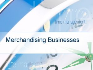 What is merchandise business