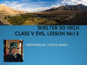 SHELTER SO HIGH CLASS V EVS LESSON No