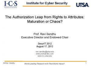 Institute for Cyber Security The Authorization Leap from