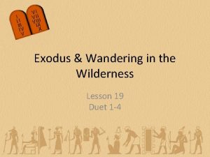 Exodus Wandering in the Wilderness Lesson 19 Duet