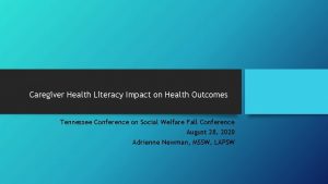 Caregiver Health Literacy Impact on Health Outcomes Tennessee