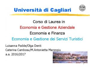 Universit di Cagliari Corso di Laurea in Economia