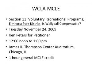 WCLA MCLE Section 11 Voluntary Recreational Programs Elmhurst