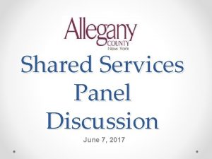 Shared Services Panel Discussion June 7 2017 Tonights