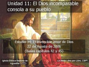 Unidad 11 El Dios incomparable consola a su