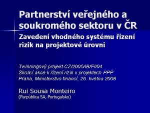 Partnerstv veejnho a soukromho sektoru v R Zaveden