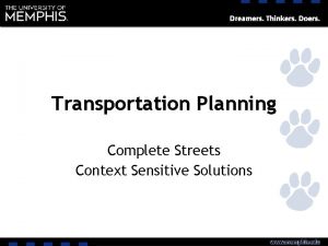 Transportation Planning Complete Streets Context Sensitive Solutions What