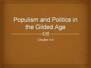 Populism and Politics in the Gilded Age Chapter