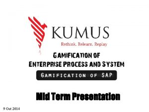 Mid Term Presentation 9 Oct 2014 Introduction Project