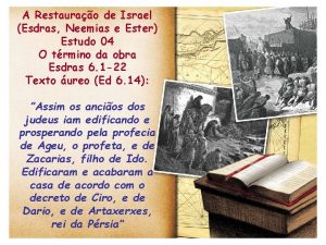 A Restaurao de Israel Esdras Neemias e Ester