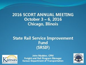 2016 SCORT ANNUAL MEETING October 3 6 2016