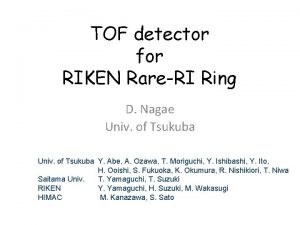 TOF detector for RIKEN RareRI Ring D Nagae