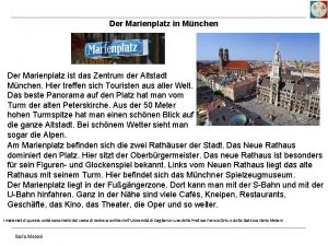 Der Marienplatz in Mnchen Der Marienplatz ist das