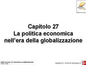 Capitolo 27 La politica economica nellera della globalizzazione