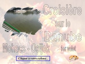 Cliquer votre rythme Parcours sur le Danube 4