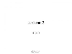 Lezione 2 Il SEO LHTML Cos il SEO