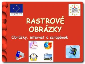 RASTROV OBRZKY Obrzky internet a scrapbook Publikovanie obrzkov