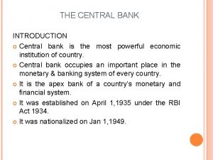 Introduction of central bank