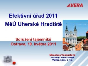 Efektivn ad 2011 M Uhersk Hradit Sdruen tajemnk