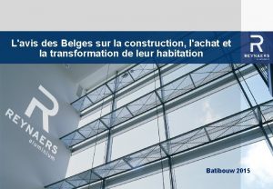 Lavis des Belges sur la construction lachat et