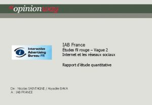 IAB France tudes fil rouge Vague 2 Internet