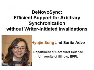 De Novo Sync Efficient Support for Arbitrary Synchronization