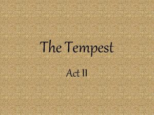 The tempest act 2 summary