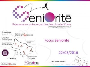 Focus Seniorit 22032016 Focus seniorit 22032016 sommaire I