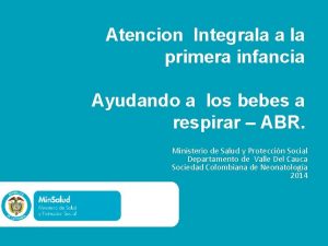 Atencion Integrala a la primera infancia Ayudando a