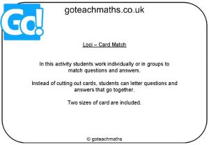 Loci Card Match In this activity students work