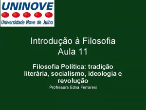 Introduo Filosofia Aula 11 Filosofia Poltica tradio literria