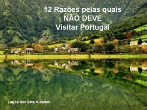 12 Razes pelas quais NO DEVE Visitar Portugal