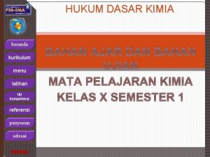 HUKUM DASAR KIMIA beranda kurikulum menu latihan Uji
