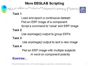 More EEGLAB Scripting Task 1 Load and epoch
