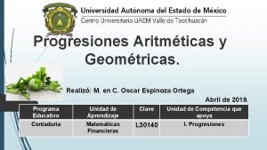 Progresiones Aritmticas y Geomtricas Realiz M en C