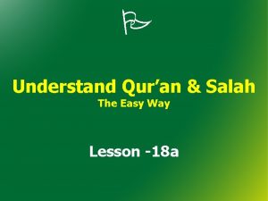 Understand Quran Salah The Easy Way Lesson 18