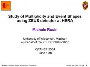 Study of Multiplicity and Event Shapes using ZEUS