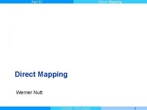 Part 11 Direct Mapping Werner Nutt Master Informatique