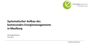 Systematischer Aufbau des kommunalen Energiemanagements in Maulburg Gemeinderatssitzung