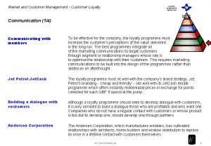 Market and Customer Management Customer Loyalty programme objectives