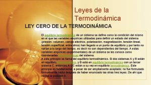 Leyes de la Termodinmica LEY CERO DE LA