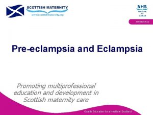 Multidisciplinary Preeclampsia and Eclampsia Promoting multiprofessional education and