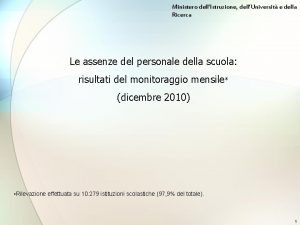 Ministero dellIstruzione dellUniversit e della Ricerca Le assenze