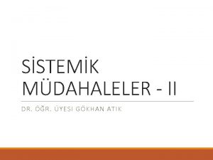 SSTEMK MDAHALELER II DR R YESI GKHAN ATIK