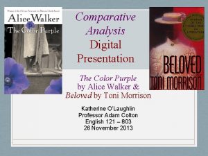 Comparative Analysis Digital Presentation The Color Purple by