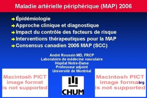 Maladie artrielle priphrique MAP 2006 pidmiologie Approche clinique